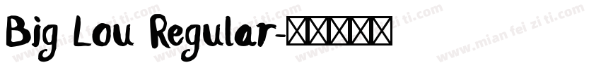 Big Lou Regular字体转换